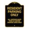 Signmission Parking Resident Parking Only All Visitors Must Park in Visitor Parking Area Only, BG-1824-23359 A-DES-BG-1824-23359 - alternate 1